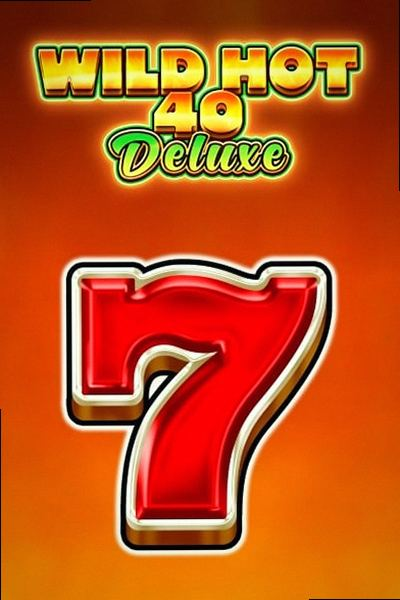 Wild Hot 40 Deluxe - Betrepublic